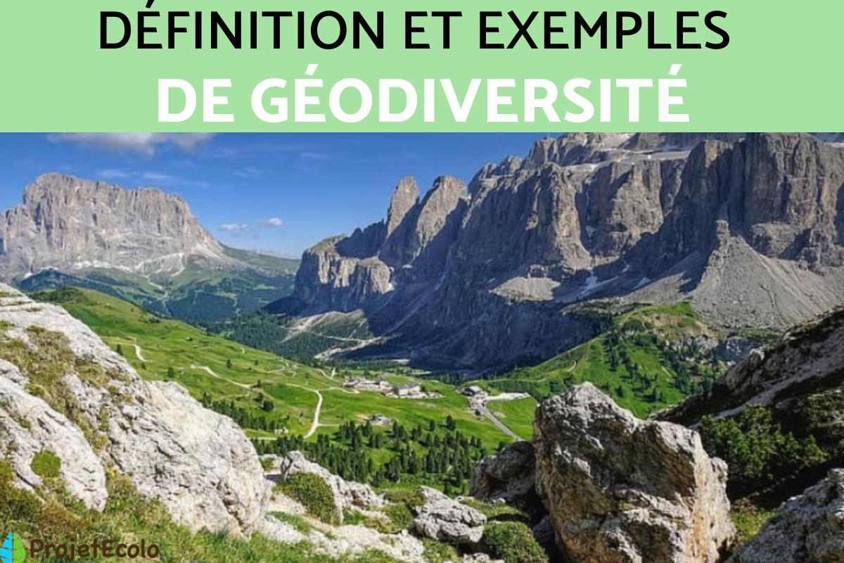 Géodiversité : définition, exemples et importance